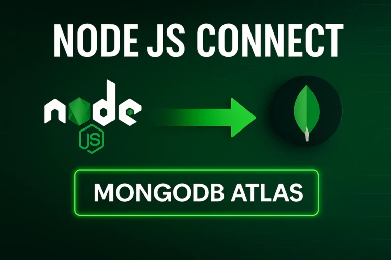 How to Connect Node.js to MongoDB Atlas Using Mongoose